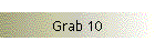 Grab 10