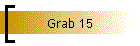 Grab 15