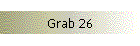 Grab 26