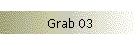 Grab 03
