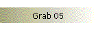 Grab 05